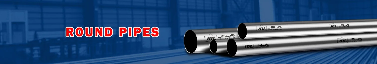 Stainless Steel Round Pipes Manufacturer in India Stainless Steel Round Pipes Manufacturer in India